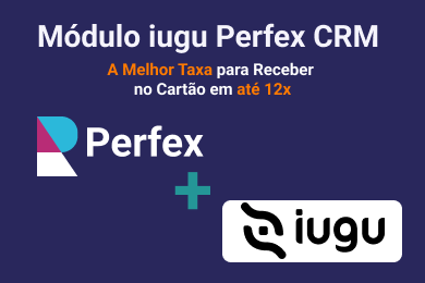 Por Que Escolher o Módulo iugu no Perfex CRM para Automatizar Pagamentos 11 Módulo iugu Perfex CRM